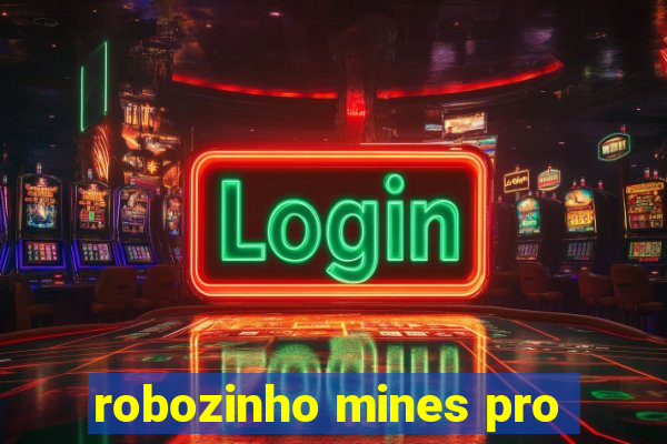 robozinho mines pro